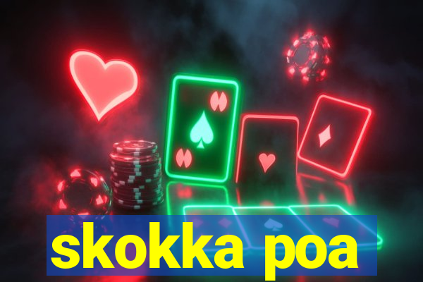 skokka poa